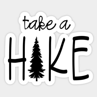 Take A Hike Sticker